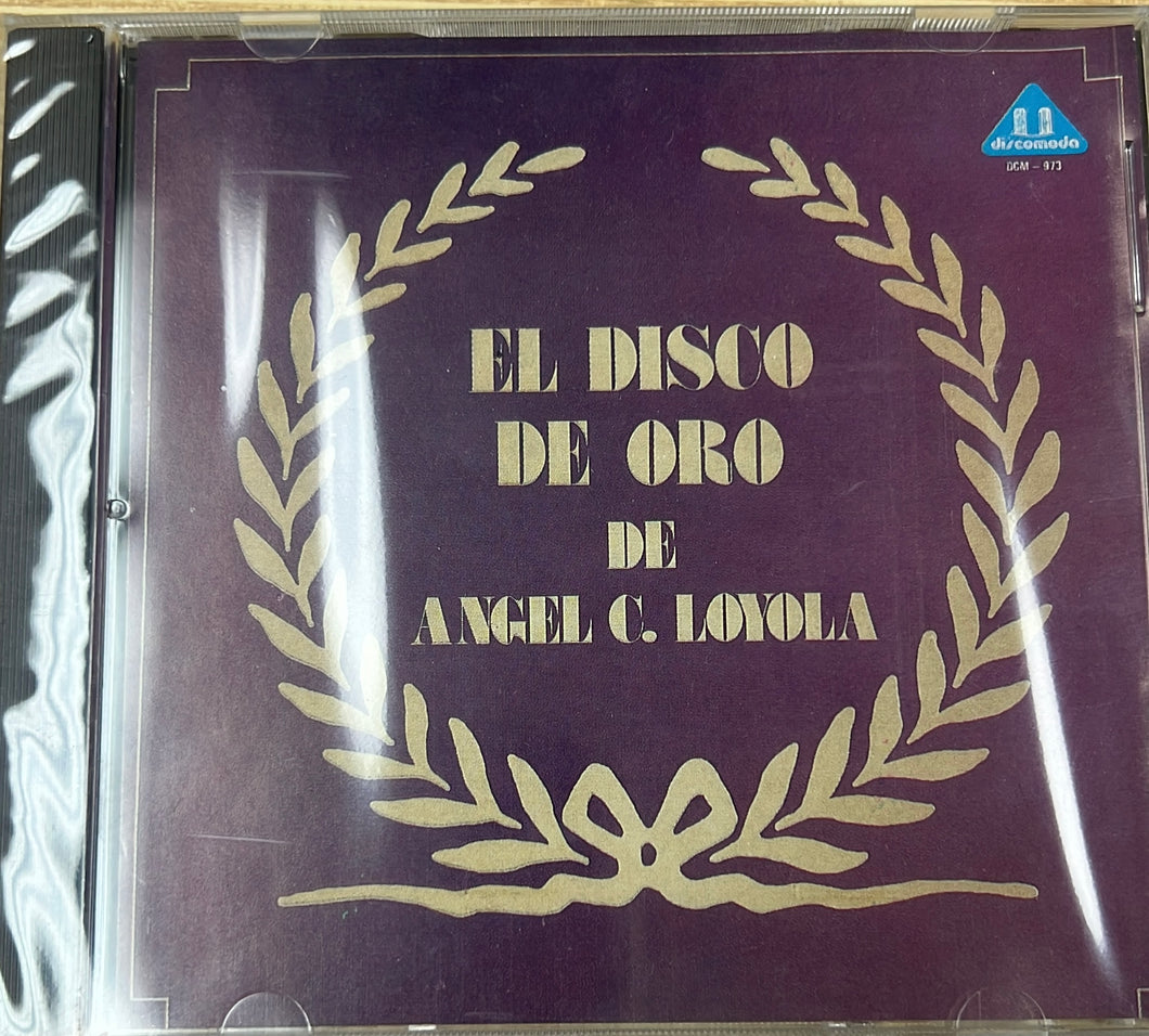 Angel C Loyola - El Disco de Oro