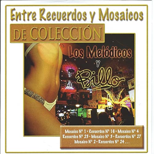 Los Melódicos y Billo - Entre Recuerdos y Mosaicos - CD