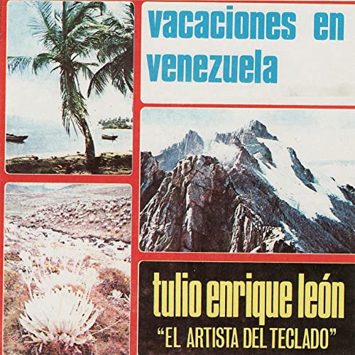 Tulio Enrique León - Vacaciones en Venezuela - CD