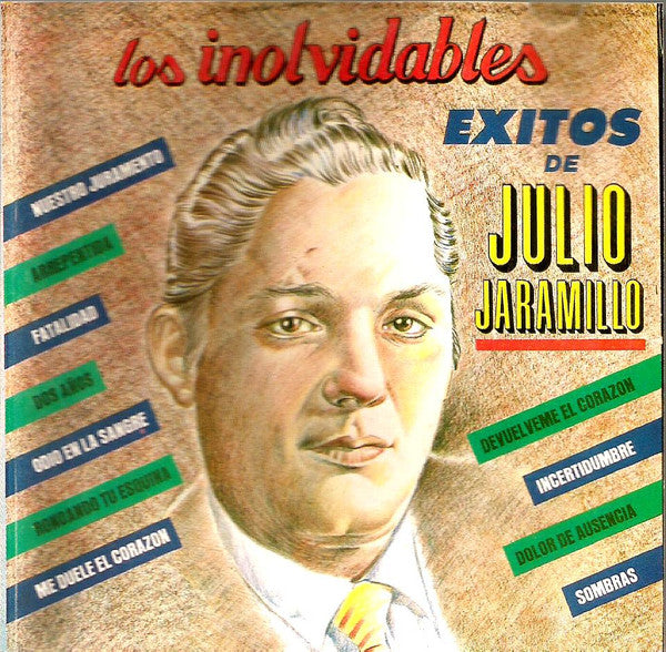 Julio Jaramillo – Los Inolvidables Exitos De Julio Jaramillo - CD