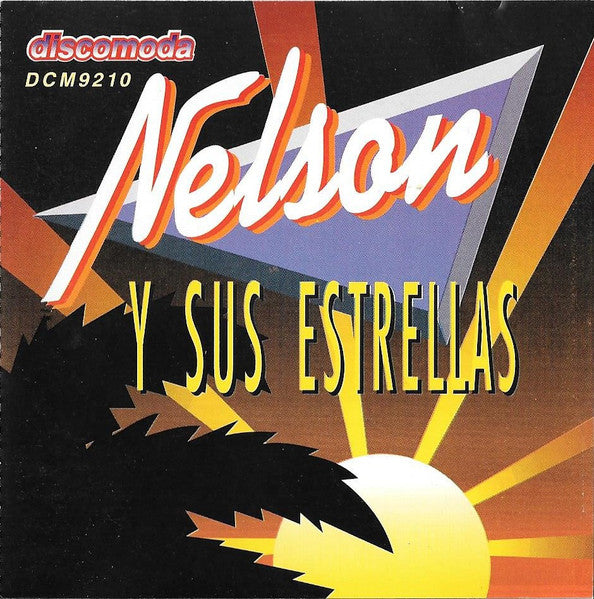 Nelson Y Sus Estrellas – Nelson Y Sus Estrellas - CD