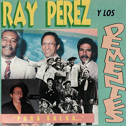 Ray Perez Y Los Dementes - Pura Salsa...- CD