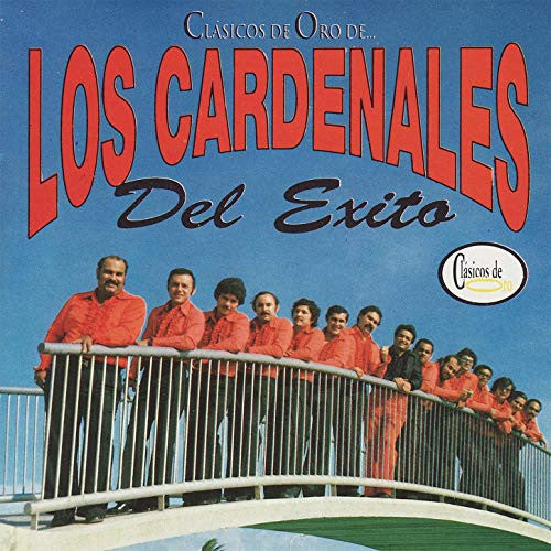 Cardenales Del Exito – Clásicos de Oro De Los Cardenales Del Éxito - CD