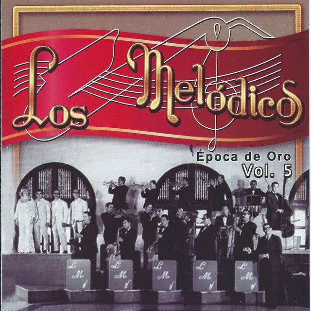 Los Melodicos - Epoca de Oro, Vol. 5 - CD