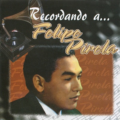 Felipe Pirela- Recordando a Felipe Pirela - CD