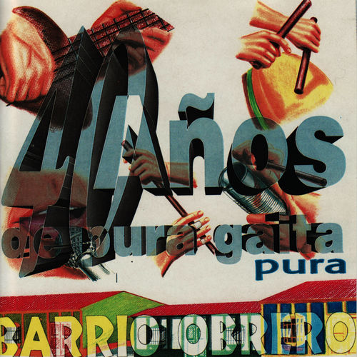 Various Artists - Barrio obrero - 40 años de gaita pura - CD