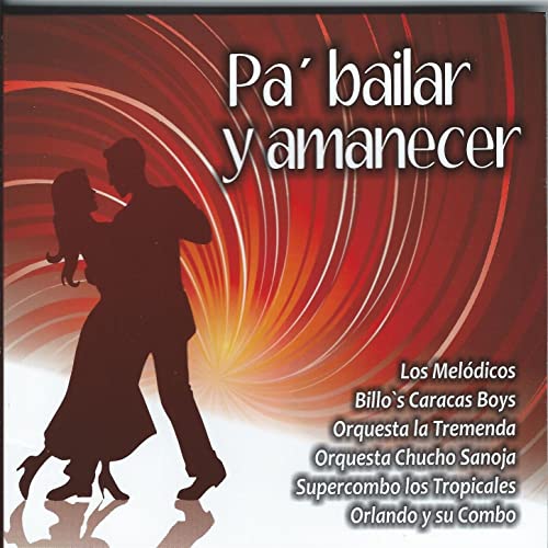 Various Artists - Pa' Bailar y Amanecer - CD