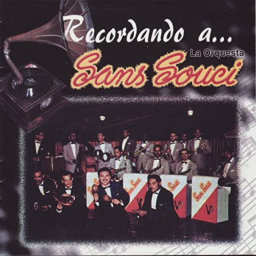 La Orquesta Sans Souci - Recordando a La Orquesta Sans Souci - CD