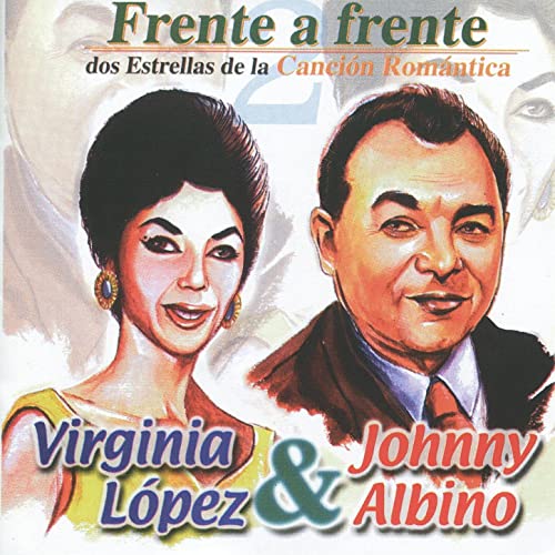 Virginia López & Johnny Albino - Frente a Frente - Dos Estrellas de la Canción Romántica- CD