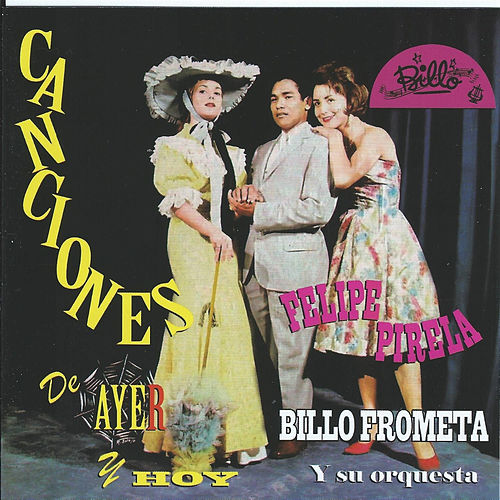 Billo's Caracas Boys - Canciones de Ayer y Hoy - CD
