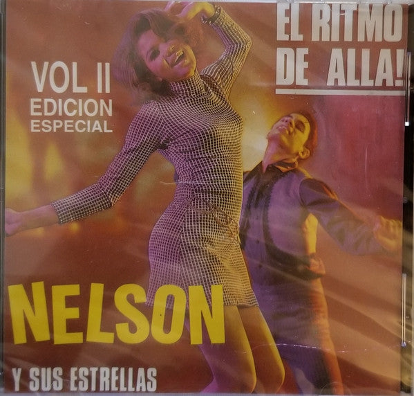 Nelson y Sus Estrellas  - El Ritmo De Alla!, Vol. II (Edicion Especial) - CD