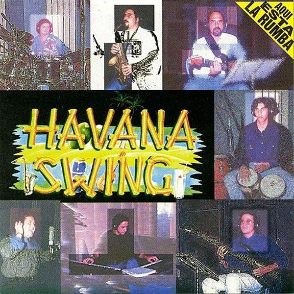 Havana Swing - Aqui Esta La Rumba