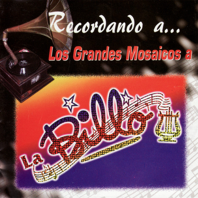 La Billo - Recordando a Los Grandes Mosaicos a La Billo - CD