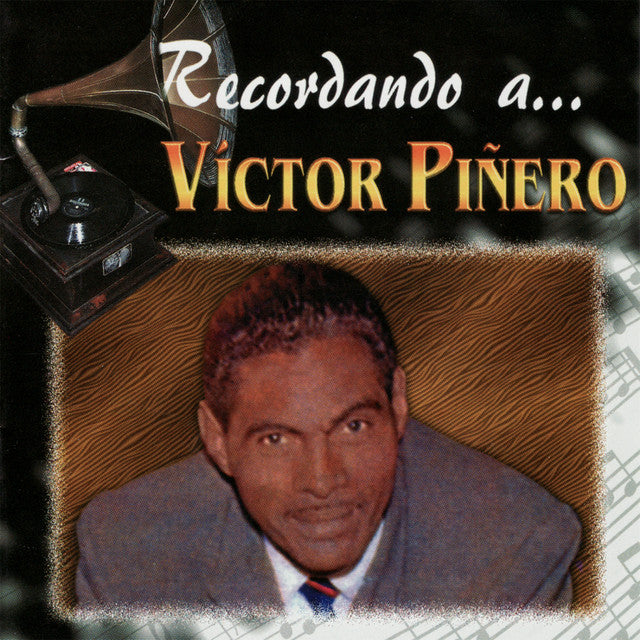 Víctor Piñero- Recordando a Víctor Piñero - CD